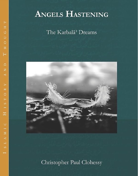 Klohesi's book with the title (Angels in Haste: Visions of Karbala)